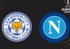 Leicester-Napoli match program e probabili formazioni: due cambi per Spalletti