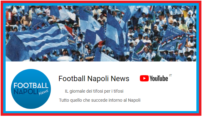 Football Napoli News su YouTube